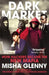 DarkMarket by Misha Glenny