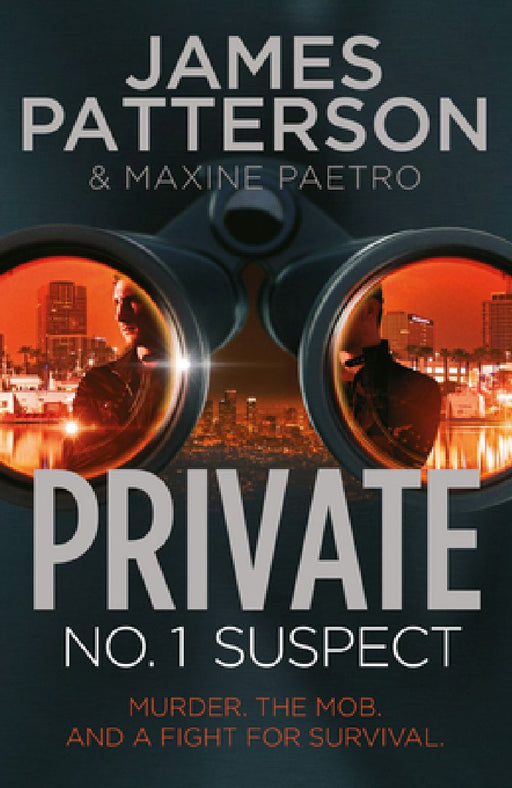 Private: No. 1 Suspect: (Private 4) by James Patterson