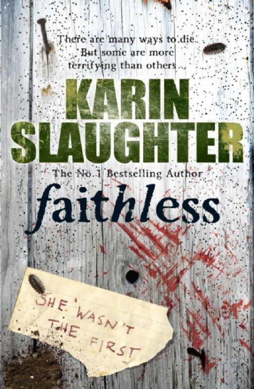 Faithless: Grant County Series, Book 5 by Karin Slaughter