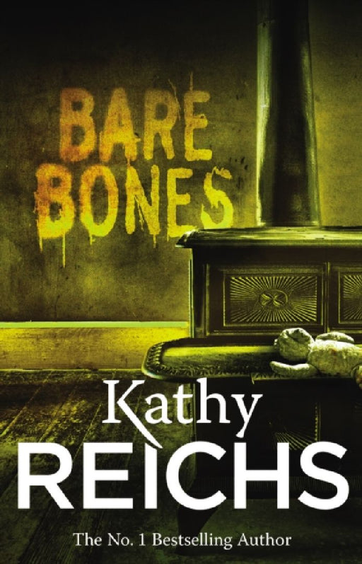 Bare Bones: (Temperance Brennan 6) by Kathy Reichs