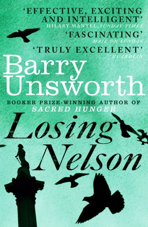 Losing Nelson by Unsworth, Barry