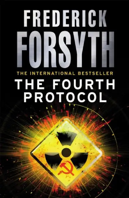 The Fourth Protocol by Frederick Forsyth