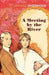 A Meeting by the River by Christopher Isherwood