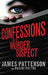 Confessions of a Murder Suspect by James Patterson