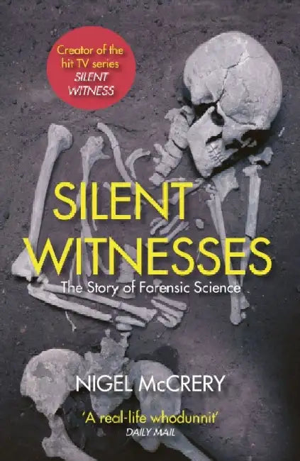 Silent Witnesses by Nigel Mccrery
