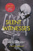 Silent Witnesses by Nigel Mccrery