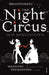 The Night Circus by Erin Morgenstern