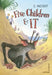 Five Children & It by Edith Nesbit