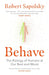 NULL Behave by Sapolsky, Robert M.