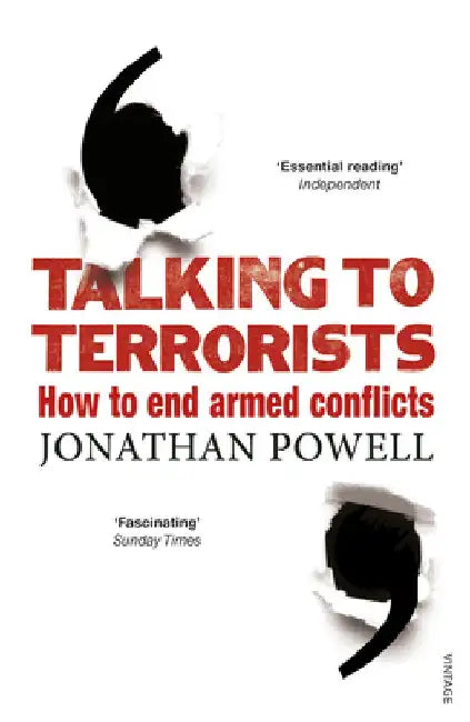 Talking to Terrorists: How to End Armed Conflicts by Jonathan Powell