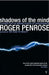 Shadows Of The Mind by Roger Penrose