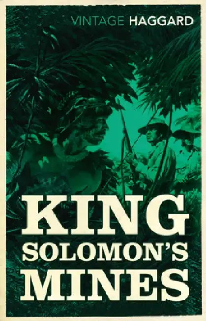 King Solomon's Mines and Other Stories by H. Rider Haggard