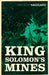 King Solomon's Mines and Other Stories by H. Rider Haggard
