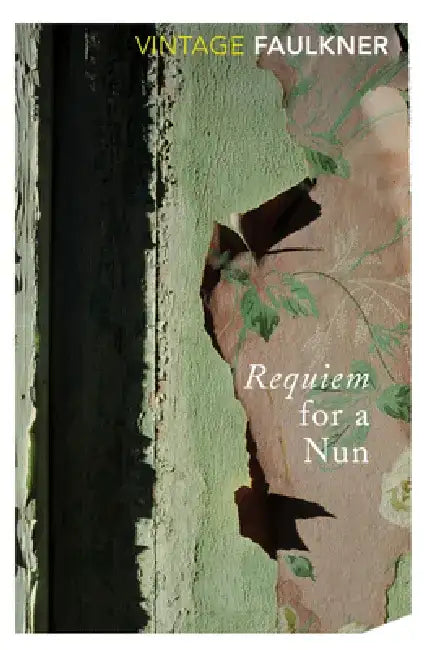 Requiem for a Nun by William Faulkner