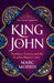 King John by Marc Morris
