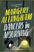 Dancers In Mourning by Margery Allingham