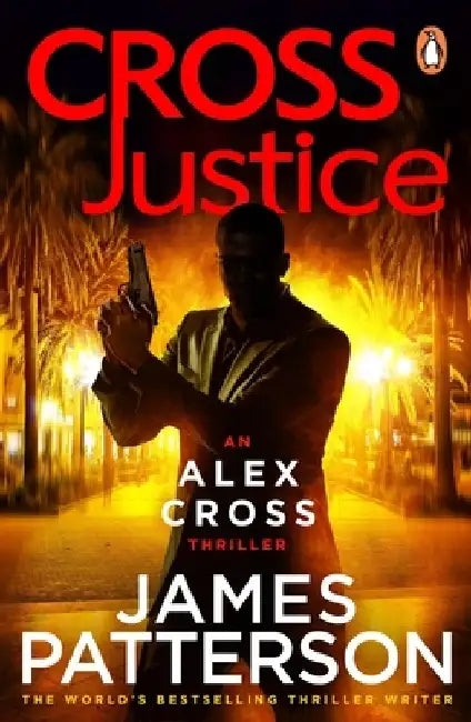 Cross Justice by James Patterson