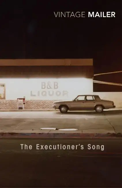 The Executioner's Song by Norman Mailer