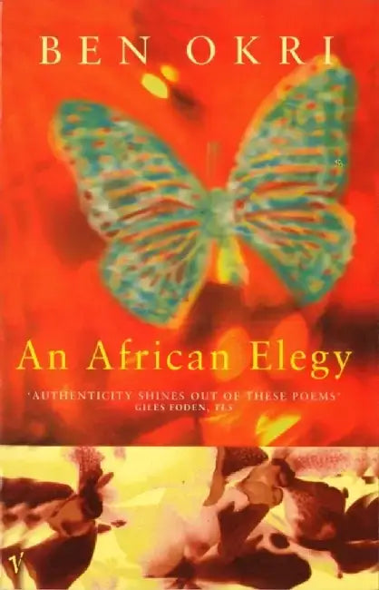 An African Elegy by Ben Okri