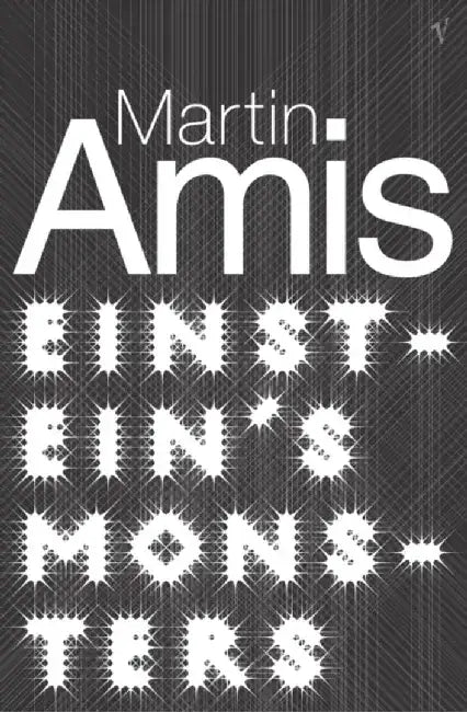 Einstein's Monsters by Martin Amis