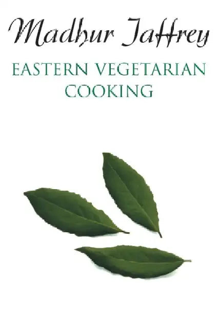 Eastern Vegetarian Cooking by Madhur Jaffrey