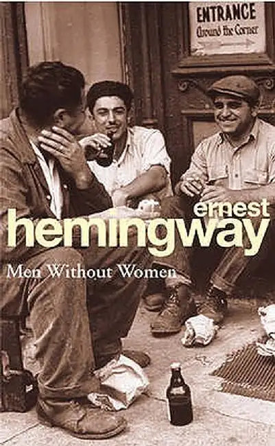 Men Without Women by Ernest Hemingway