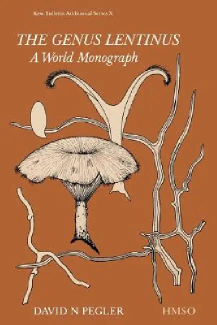 The Genus Lentinus: A World Monograph by David N. Pegler