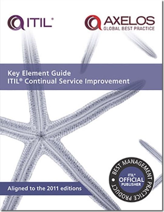 Key element guide ITIL continual service improvement [pack of 10] by Perkins, William Lee