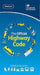 The official highway code by Driver and Vehicle Standards Agency: Department for Transport