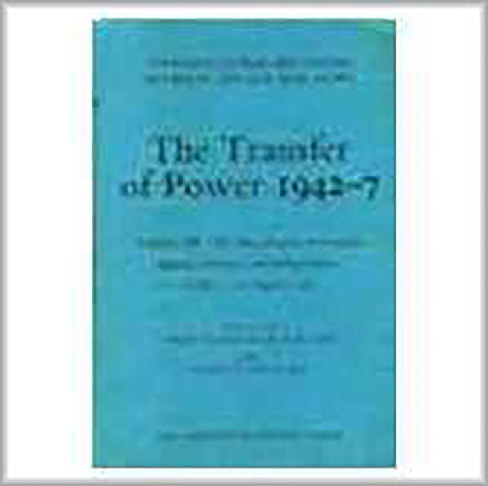 The Transfer Of Power 1942-7: The Bengal Famine Andthe New Viceroyalty, 15 June 194-31 August 1944 (Vol. 4)