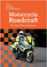 Motorcycle Roadcraft: The Police Rider's Handbook 2025 by The Police Foundation