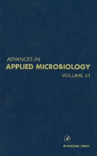 Advances in Applied Microbiology by Allen I. Laskin