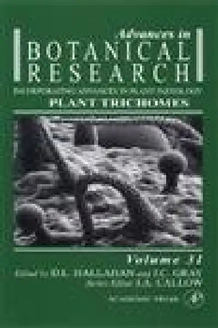 Plant Trichomes by J. A. Callow