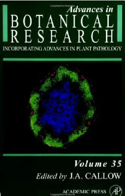 Advances in Botanical Research by J. A. Callow