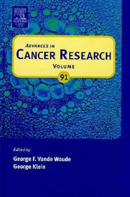 Advances in Cancer Research by George F. Vande Woude