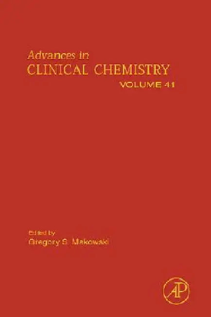 Advances in Clinical Chemistry by Gregory S. Makowski
