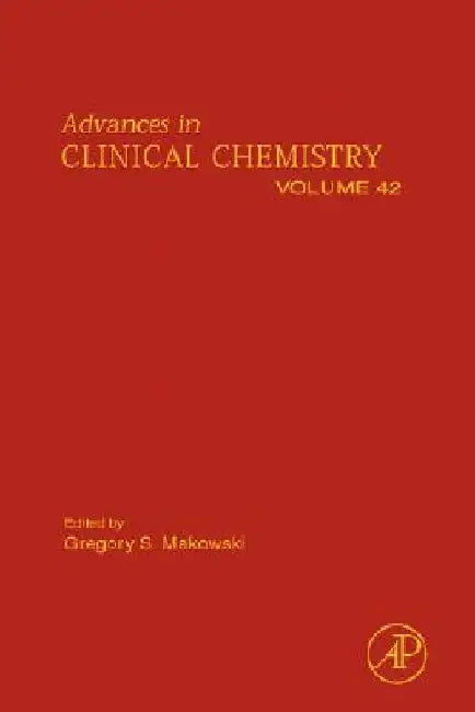 Advances in Clinical Chemistry by Gregory S. Makowski