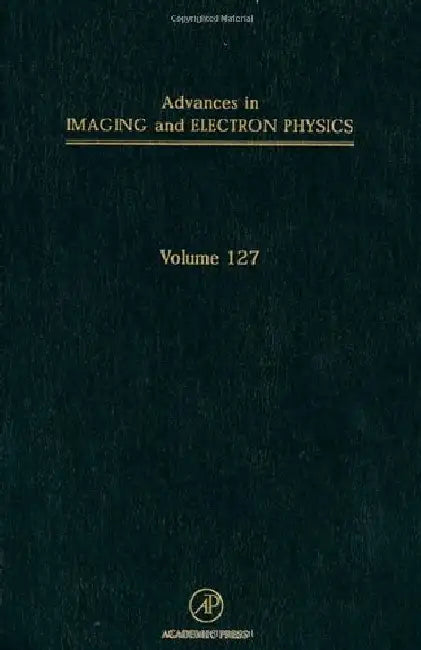 Advances in Imaging and Electron Physics by Peter W. Hawkes