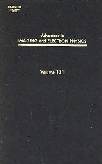 Advances in Imaging and Electron Physics by Peter W. Hawkes