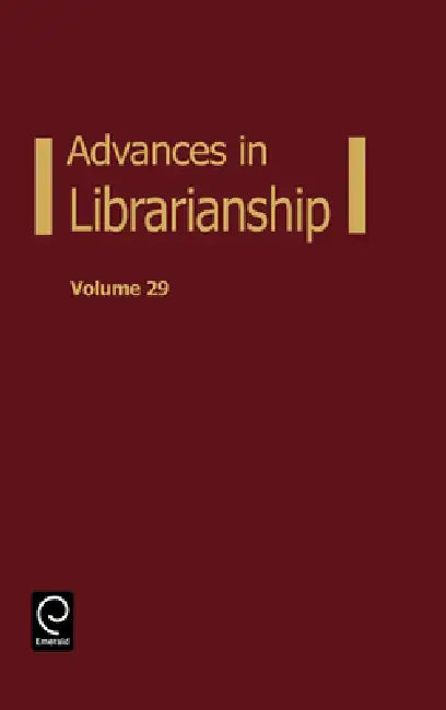 Advances in Librarianship by Danuta a. Nitecki, Eileen Abels