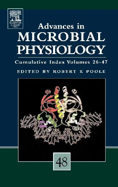Advances in Microbial Physiology by Poole