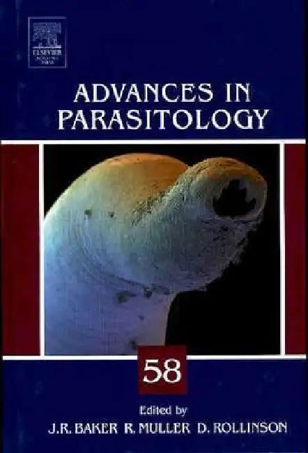 Advances in Parasitology by John R. Baker