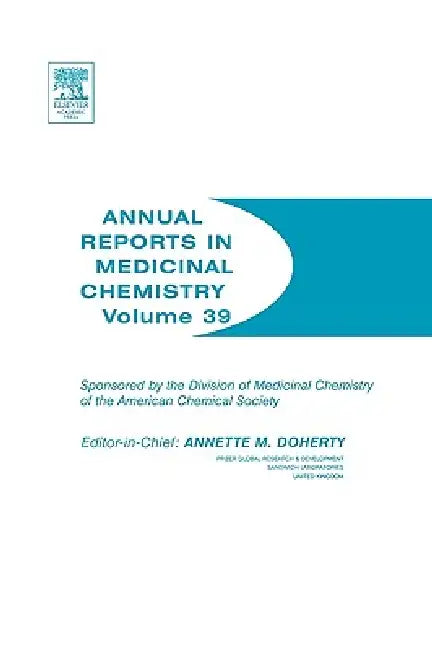 Annual Reports in Medicinal Chemistry by Annette Doherty