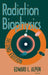 Radiation Biophysics by Edward L. Alpen