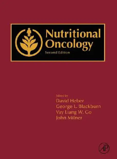 Nutritional Oncology by David Heber