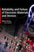 Reliability and Failure of Electronic Materials and Devices by Milton Ohring, Lucian Kasprzak