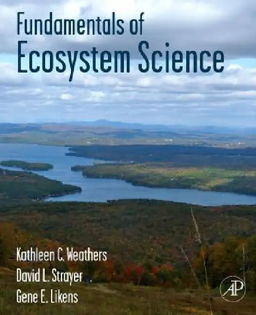 Fundamentals of Ecosystem Science by Kathleen C. Weathers