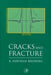 Cracks and Fracture by K. Bertram Broberg