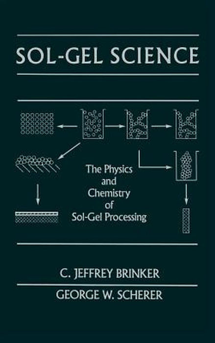 Solgel Science by C. Brinker