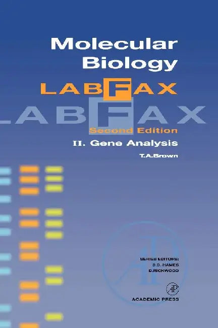 Molecular Biology LabFax: Gene Analysis by Brown, T. A.